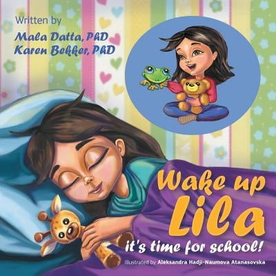 Wake up Lila it's time for school! by Datta, Mala