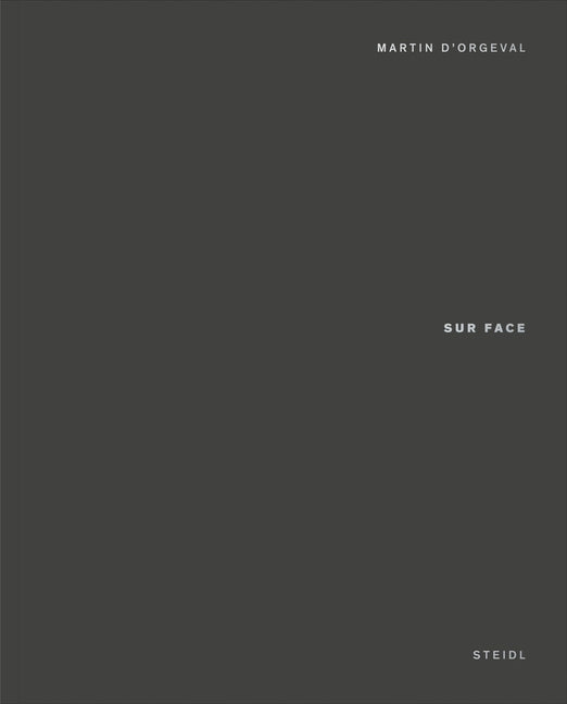 Martin d'Orgeval: Sur Face by D'Orgeval, Martin