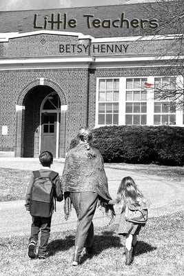 Little Teachers by Henny, Betsy