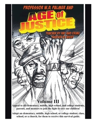 Age of Justice: Volume 3 by Palmer, W. D.
