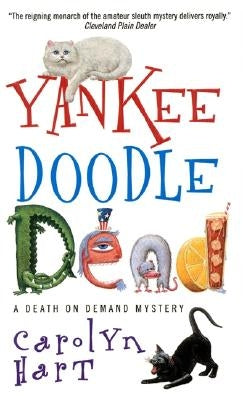 Yankee Doodle Dead by Hart, Carolyn