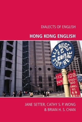 Hong Kong English by Setter, Jane