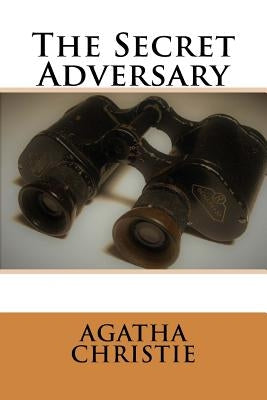 The Secret Adversary by Christie, Agatha