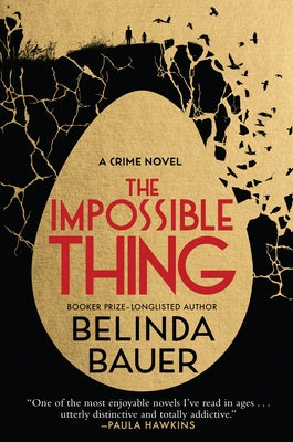 The Impossible Thing by Bauer, Belinda
