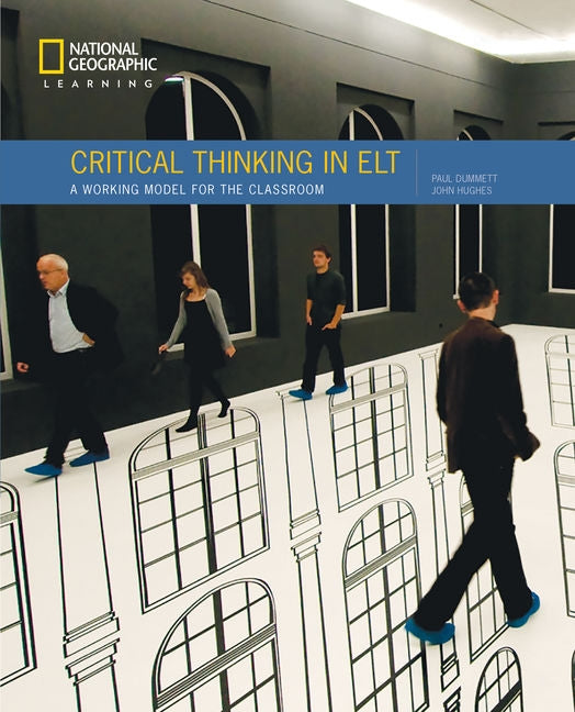 Critical Thinking in ELT: A Working Model for the Classroom by Hughes, John