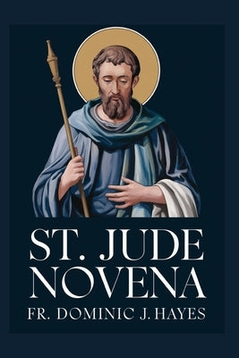 St. Jude Novena by Hayes, Dominic J.