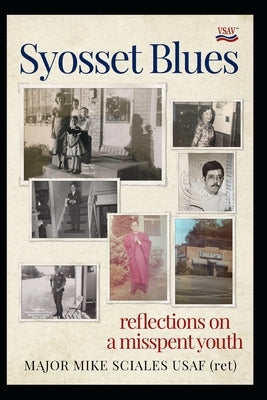 Syosset Blues: reflections on a misspent youth by Sciales, Laurie