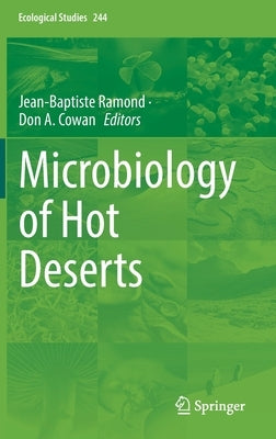Microbiology of Hot Deserts by Ramond, Jean-Baptiste