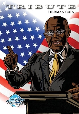 Tribute: Herman Cain by Frizell, Michael