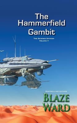 The Hammerfield Gambit by Ward, Blaze