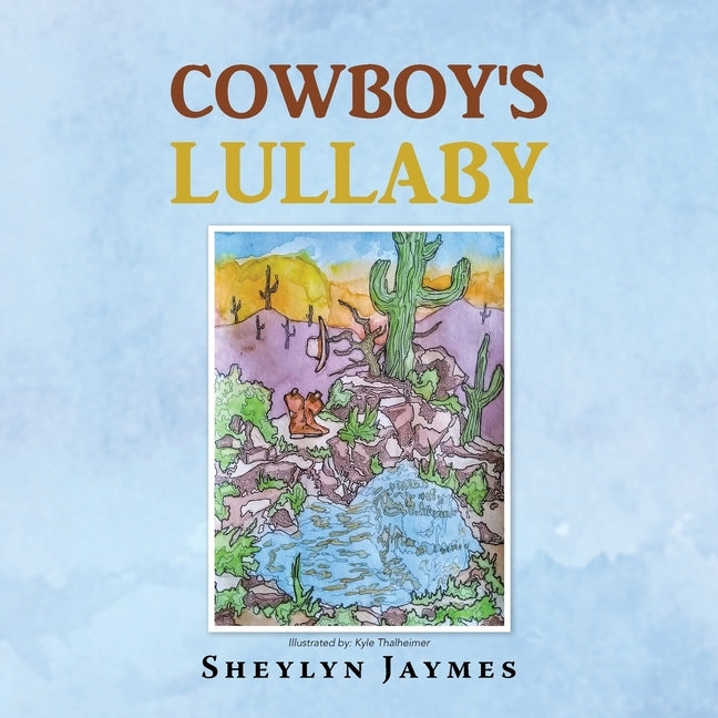 Cowboy's Lullaby by Jaymes, Sheylyn