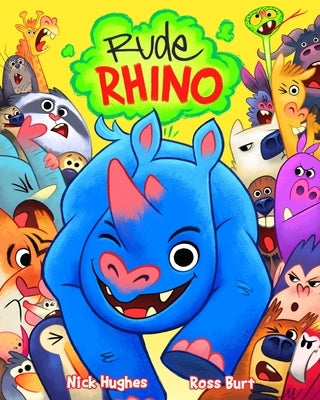 Rude Rhino by Burt, Ross