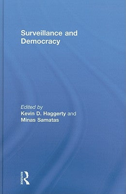 Surveillance and Democracy by Haggerty, Kevin D.
