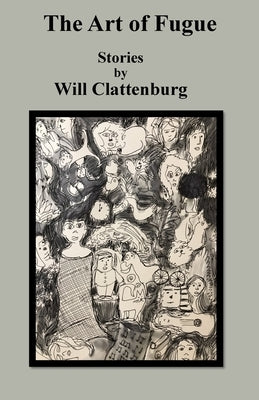 The Art of Fugue by Clattenburg, Will