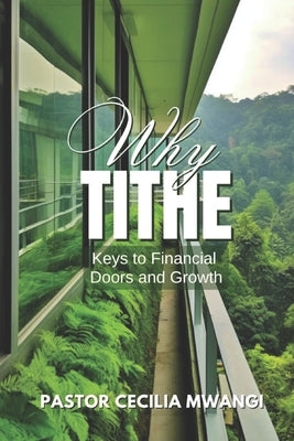 Why Tithe by Mwangi, Cecilia