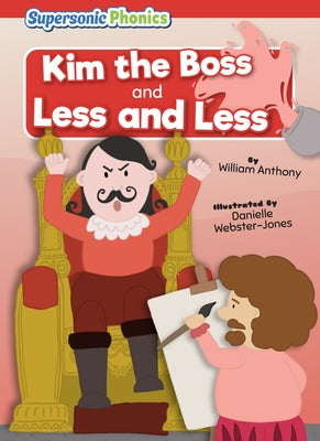 Kim the Boss by Anthony, William