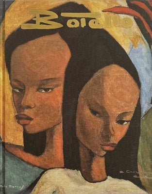Botello: The Art of Ángel Botello by Botello, Ángel