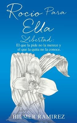 Rocio Para Ella by Ramirez, Hilmer
