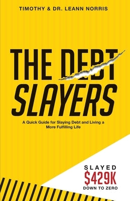The Debt Slayers by Norris, Timothy