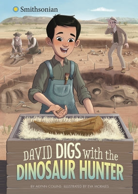 David Digs with the Dinosaur Hunter by Collins, Ailynn