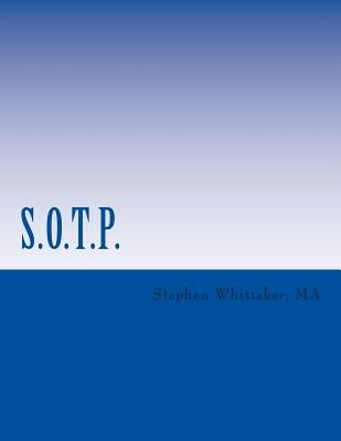 S.O.T.P.: Sex Offender Workbook by Whittaker Ma, Stephen D.