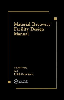 Material Recovery Facility Design Manual by Peer Consultants, 0.