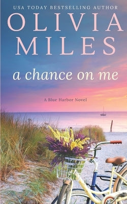 A Chance on Me by Miles, Olivia