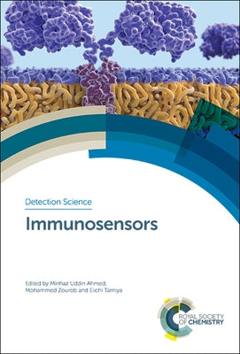 Immunosensors by Ahmed, Minhaz Uddin