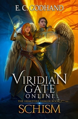 Viridian Gate Online: Schism: A litRPG Adventure by Hunter, James