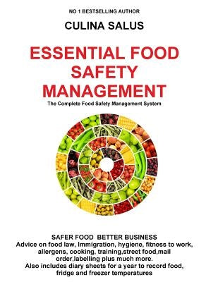 Essential Food Safety Management: The Complete Food Safety Management System by Salus, Culina