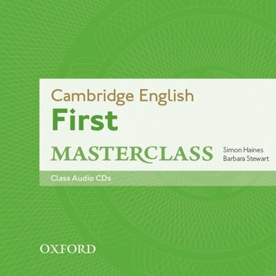 Cambridge English First Masterclass Class CD 2 Discs by Haines/Stewart