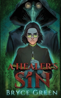 A Healer's Sin by Green, Bryce
