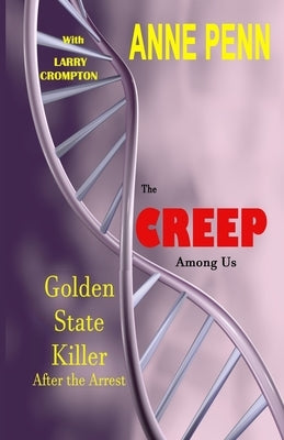 The Creep Among Us by Crompton, Larry