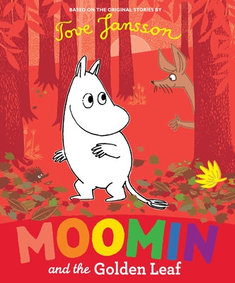 Moomin and the Golden Leaf by Jansson, Tove