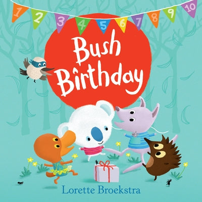 Bush Birthday by Broekstra, Lorette