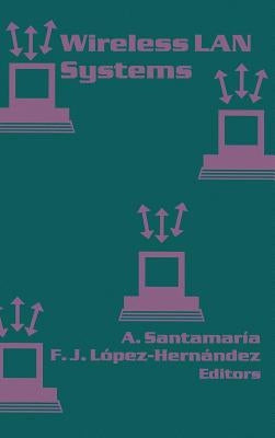 Wireless LAN Systems by Santamarie, Asuncion