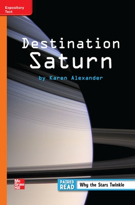 Reading Wonders Leveled Reader Destination Saturn: Approaching Unit 3 Week 3 Grade 3 by McGraw Hill
