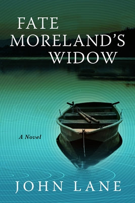 Fate Moreland's Widow by Lane, John