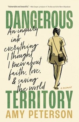 Dangerous Territory by Peterson, Amy