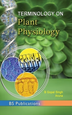 Terminology on Plant Physiology by Singh, B. Gopal