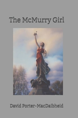 The McMurry Girl by Blake, Jennifer S.