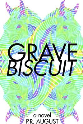 Grave Biscuit by August, P. R.