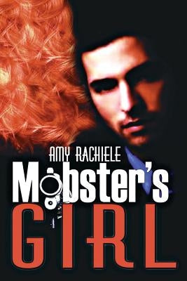Mobster's Girl by Riccitelli, Deanna