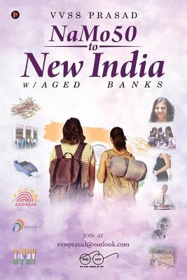 NaMo50 to New India: w/ Aged Banks by Vvss Prasad