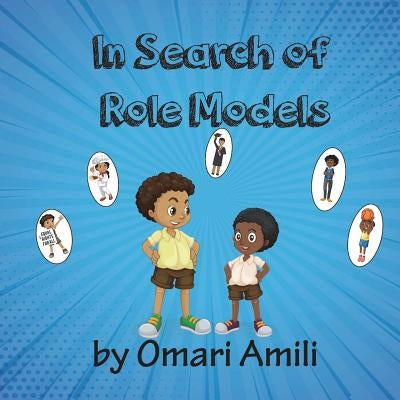 In Search of Role Models by Amili, Omari