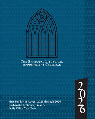2026 Episcopal Liturgical Appointment Calendar by Church Publishing Incorporated