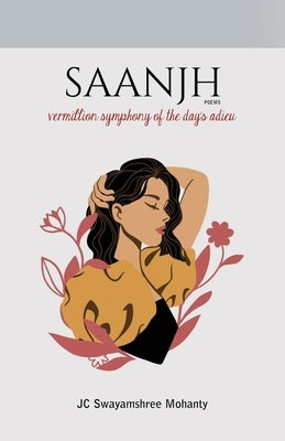 Saanjh by Mohanty, Jc Swayamshree
