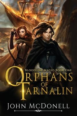 Orphans of Tarnalin by McDonell, John