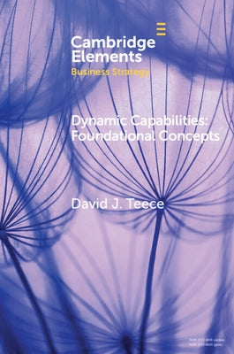 Dynamic Capabilities by Teece, David J.