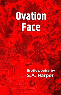 Ovation Face by Harper, S. A.